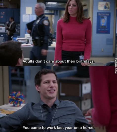 brooklyn nine-nine quotes|brooklyn ninety nine birthday quote.